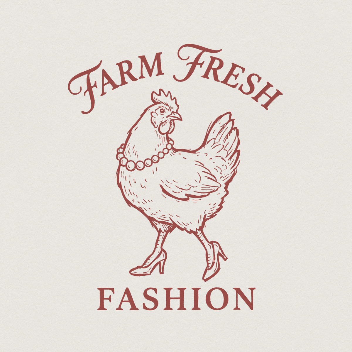 Rustic red line art of a stylish chicken wearing pearls and high heels with Farm Fresh Fashion text for sublimation shirts and farmhouse decor.