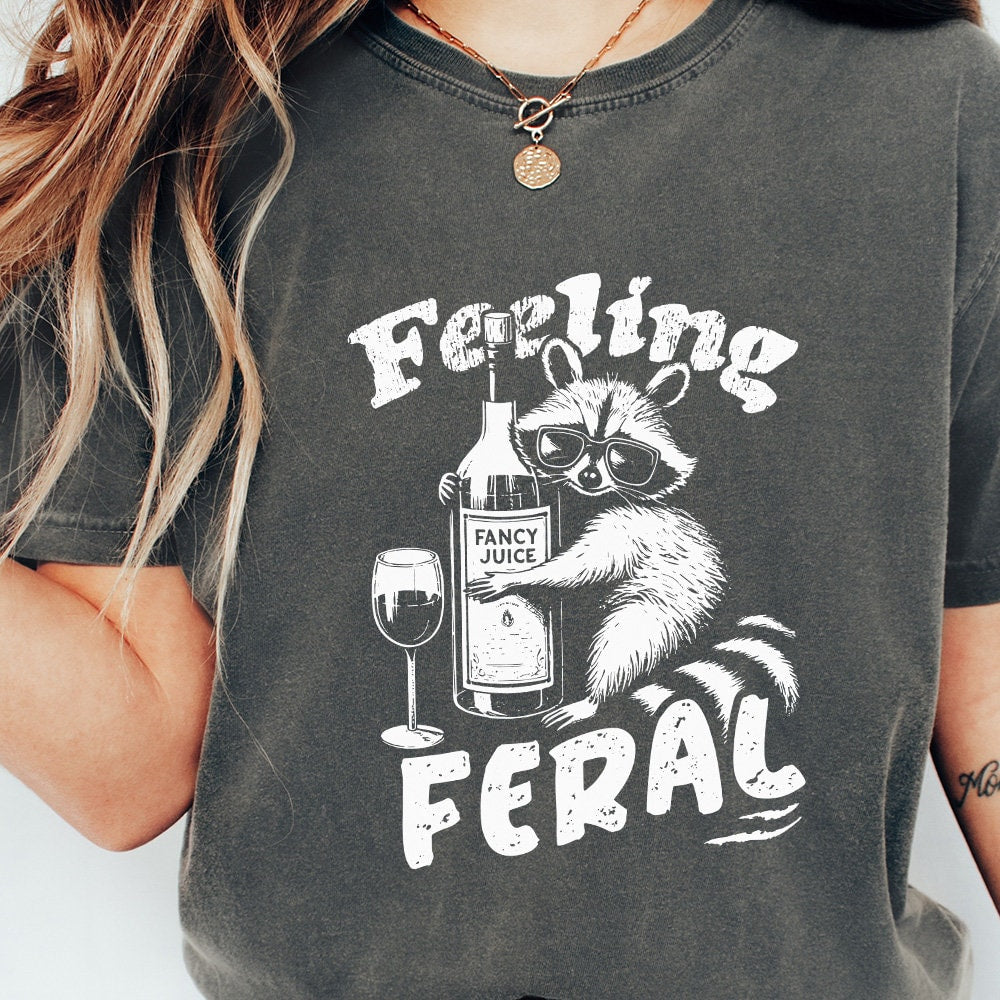 Funny Raccoon Shirt Design Feeling Feral PNG SVG Sarcastic Trash Panda