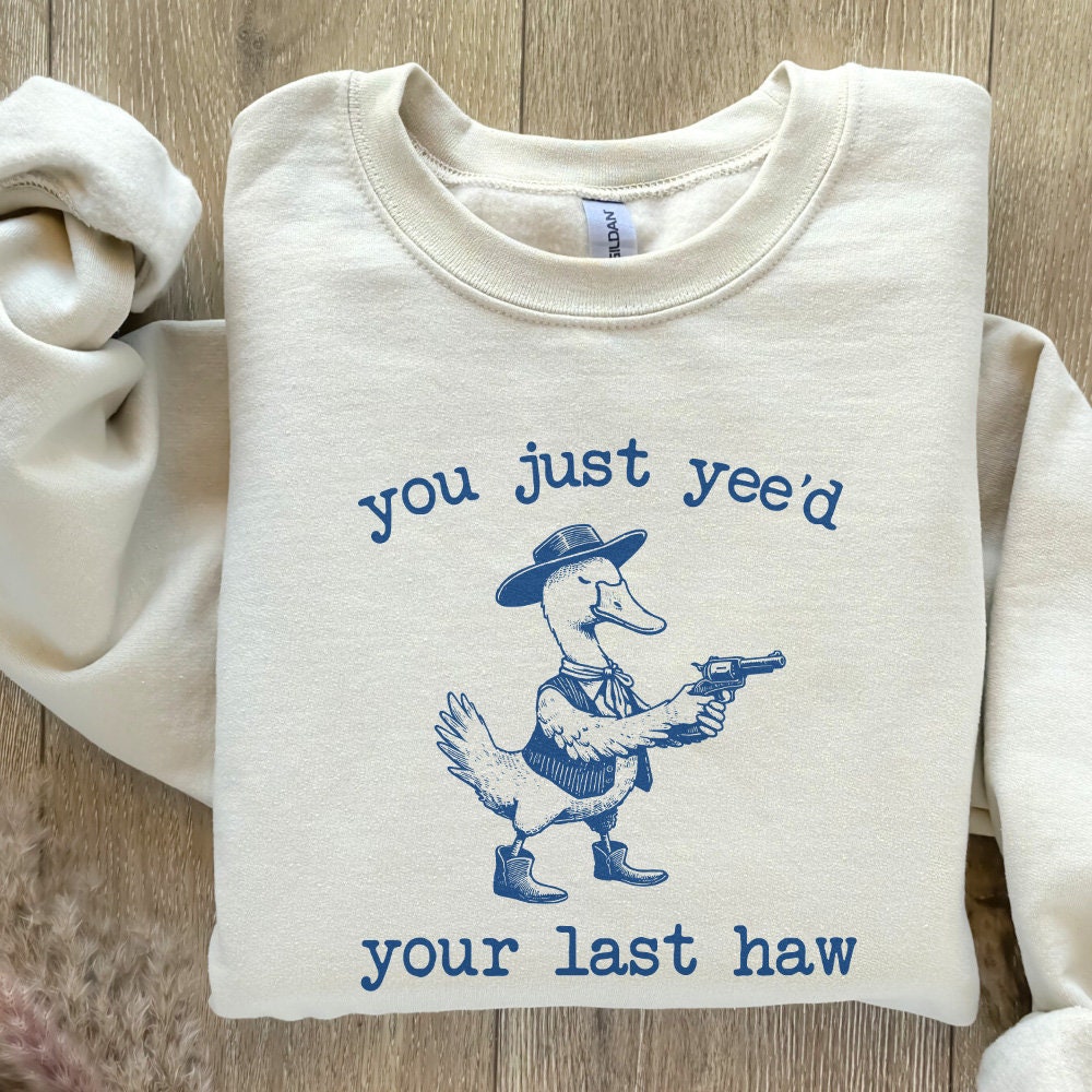 You just Yee'd your last Haw PNG, Funny Goose Png - 300 DPI Design for