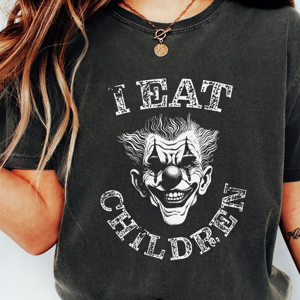 I Eat Children Clown PNG, Dark Humor Digital Download - 300 DPI Design