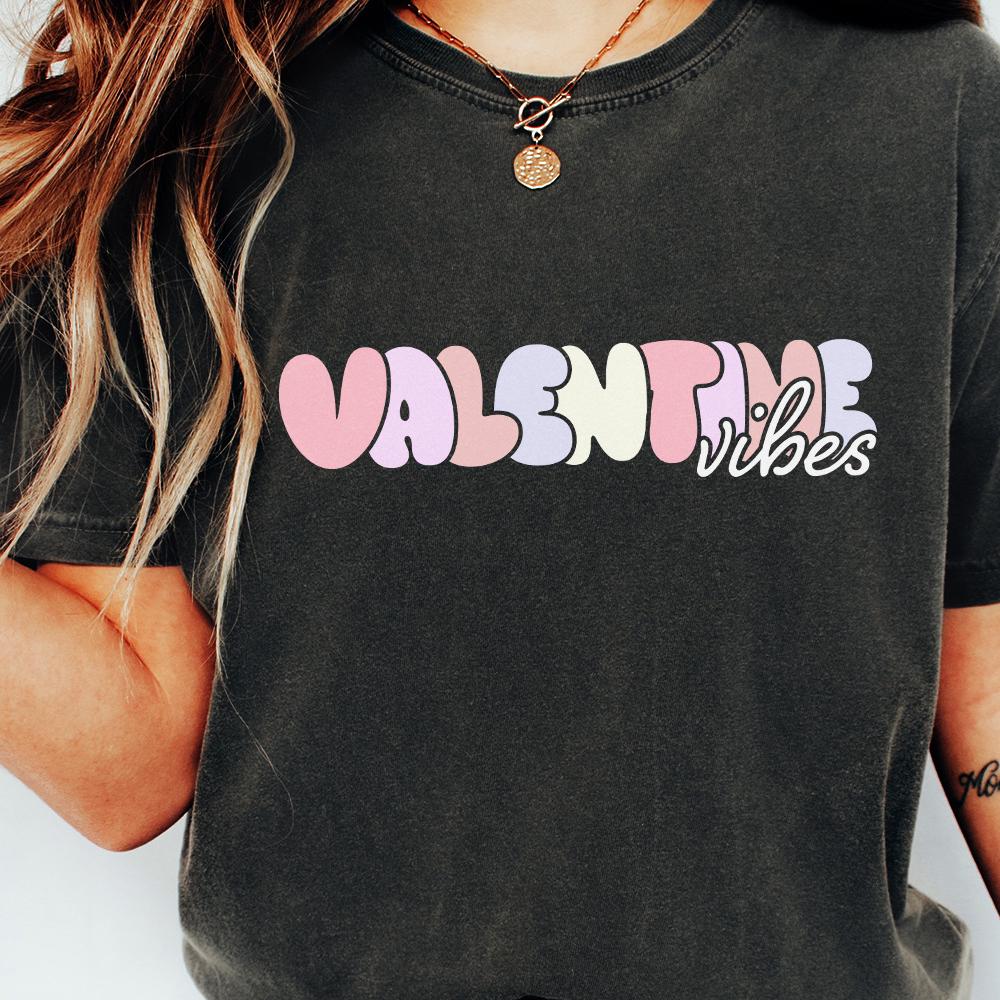 Valentine Vibes PNG, Valentine Day PNG - 300 DPI Design for T-Shirt