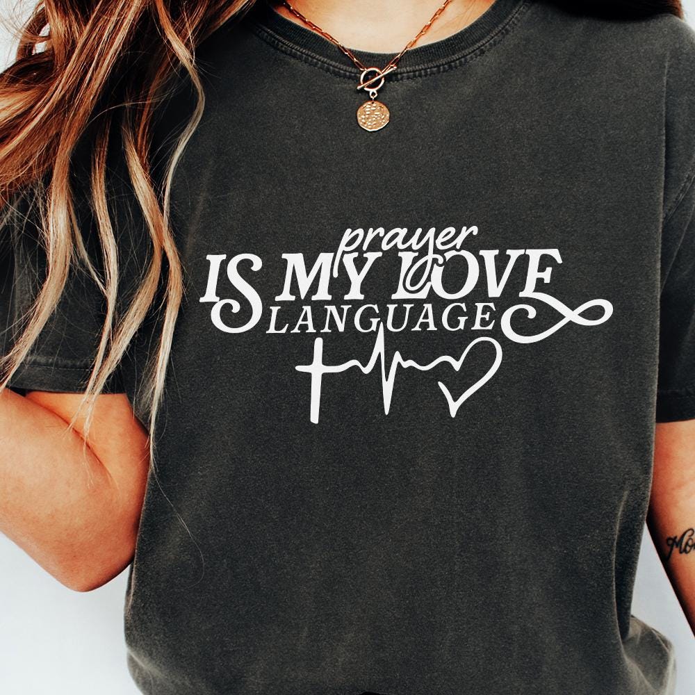 Prayer Is My Love Language PNG, Christian Valentine Sublimation - 300 DPI
