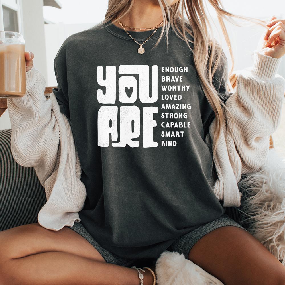 You Are Png, Inspirational png - 300 DPI Design for T-Shirt