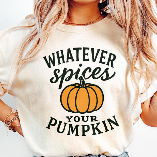 Whatever Spices Your Pumpkin PNG, Autumn Shirt Design - 300 DPI Design