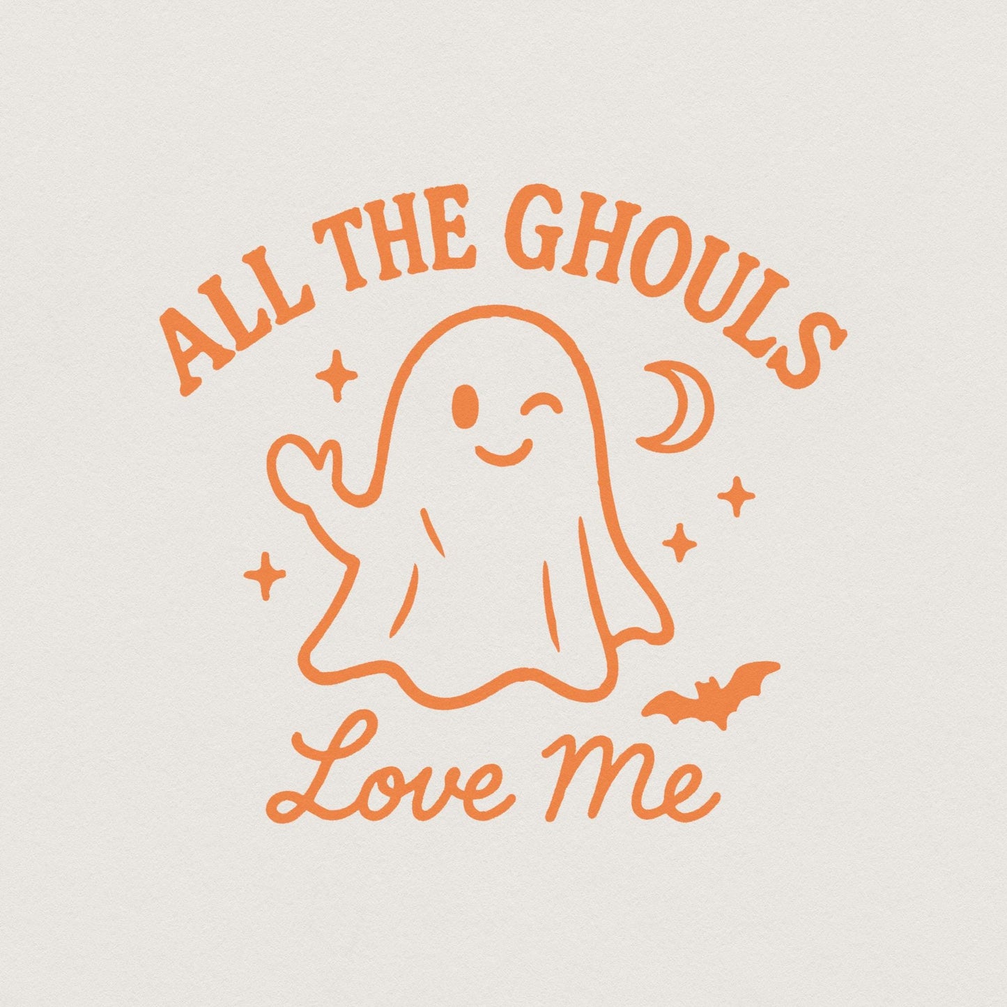 All The Ghouls Love Me PNG, Cute Ghost Halloween Shirt PNG - 300 DPI