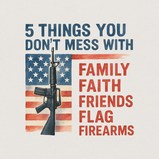 5 Things You Don't Mess With PNG, Patriot png - 300 DPI Design for T-Shirt