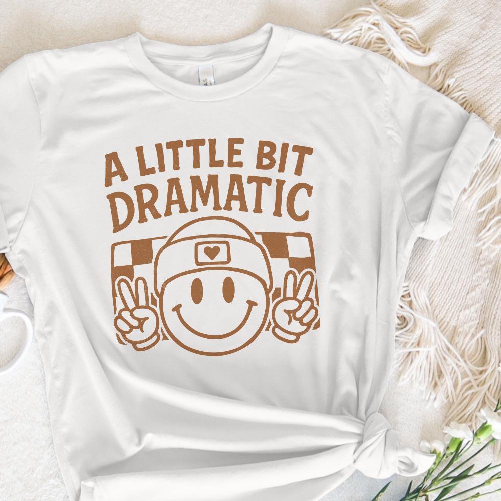 A Little Bit Dramatic Retro PNG, Kids Sublimation - 300 DPI Design for