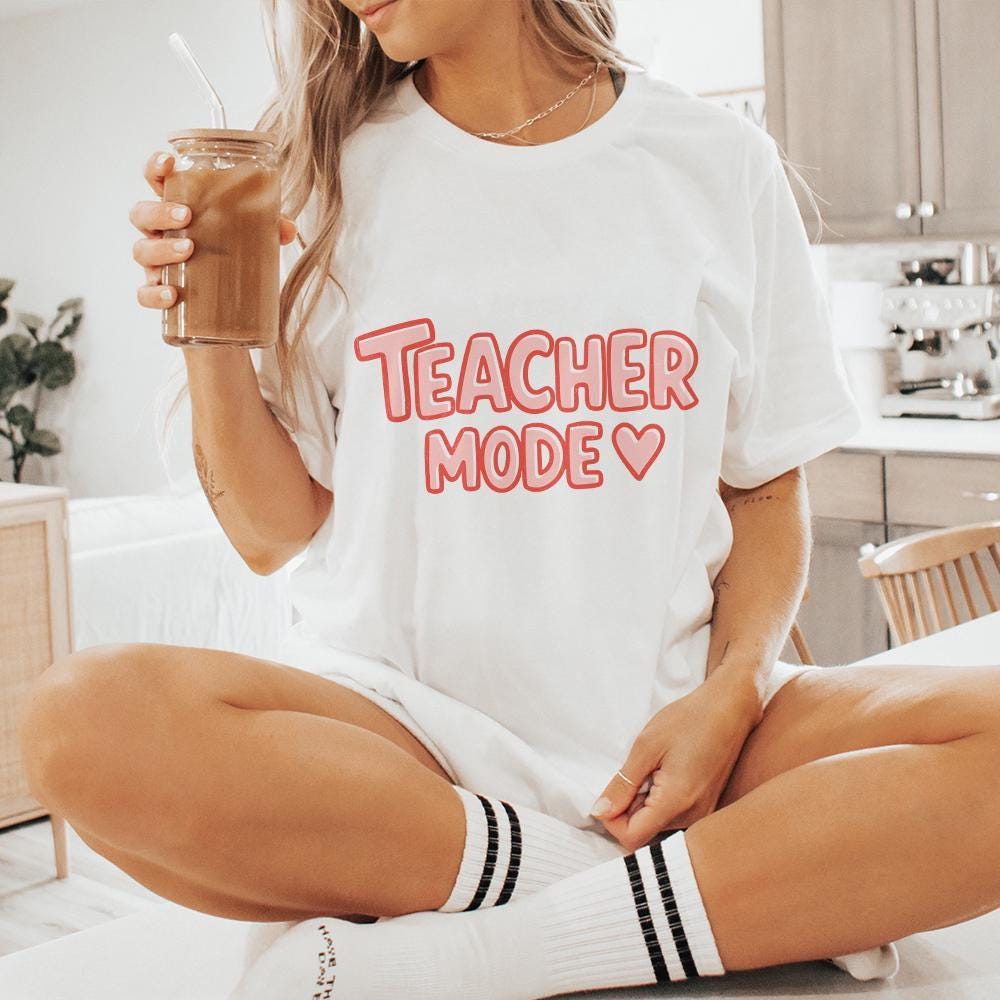 Teacher Mode PNG, Funny Teacher Life Sublimation - 300 DPI Design for