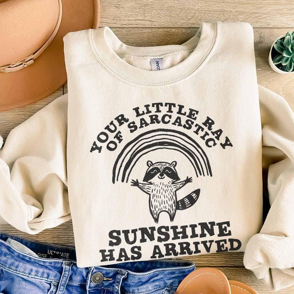 Your Little Ray Of Sarcastic Sunshine, Sarcastic png PNG - 300 DPI Design