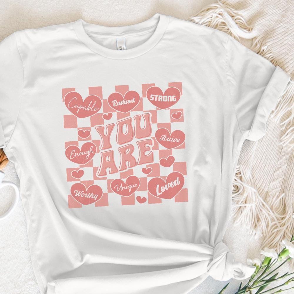 You Are Enough png, Self Love Png - 300 DPI Design for T-Shirt