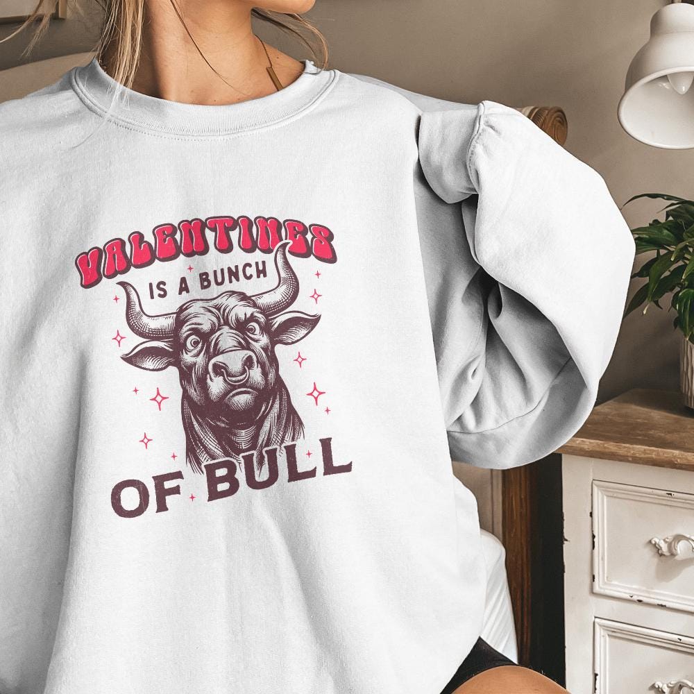 Valentines Is a Bunch of Bull PNG, Funny Valentines Design - 300 DPI