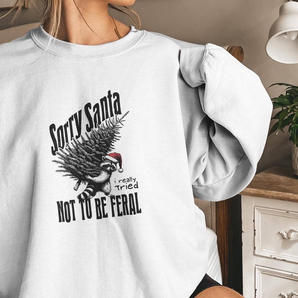 Sorry Santa, Feral Raccoon PNG - 300 DPI Design for T-Shirt