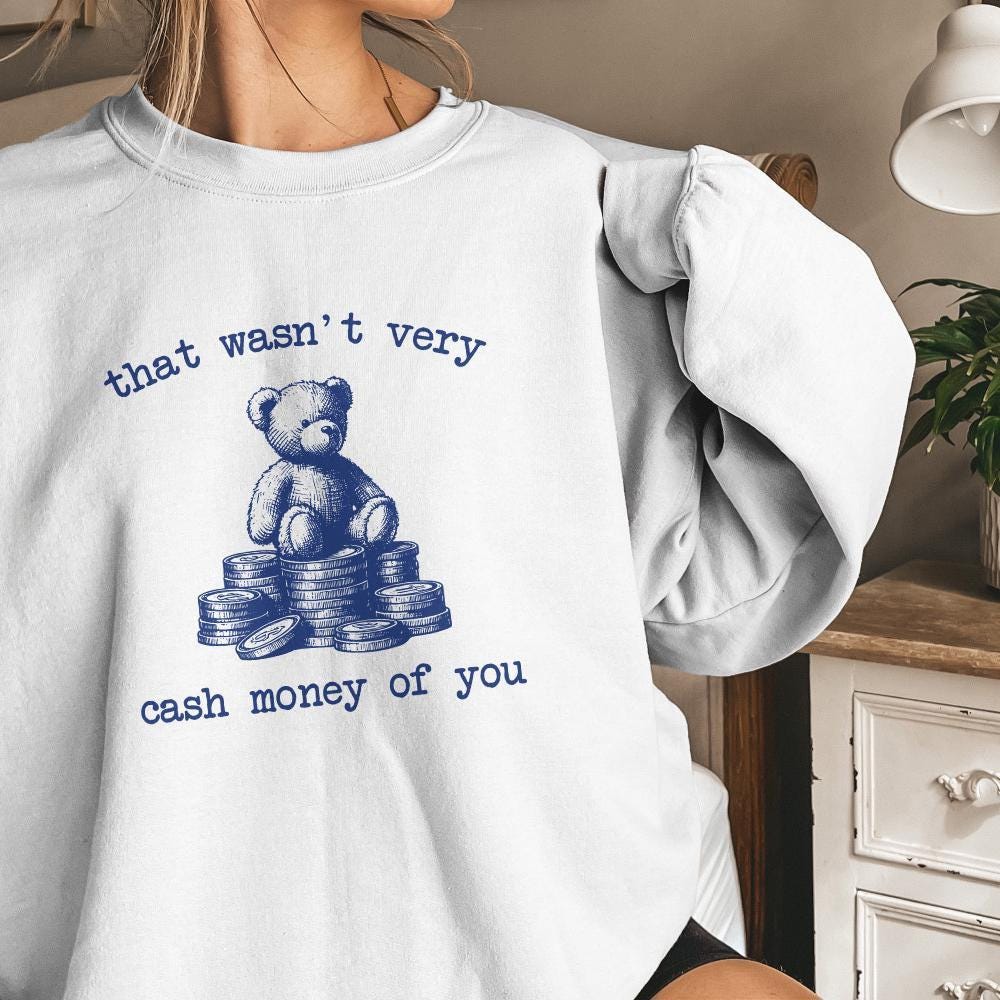 That Wasn't Very Cash Money of You PNG, Trendy Vintage Retro Design - 300