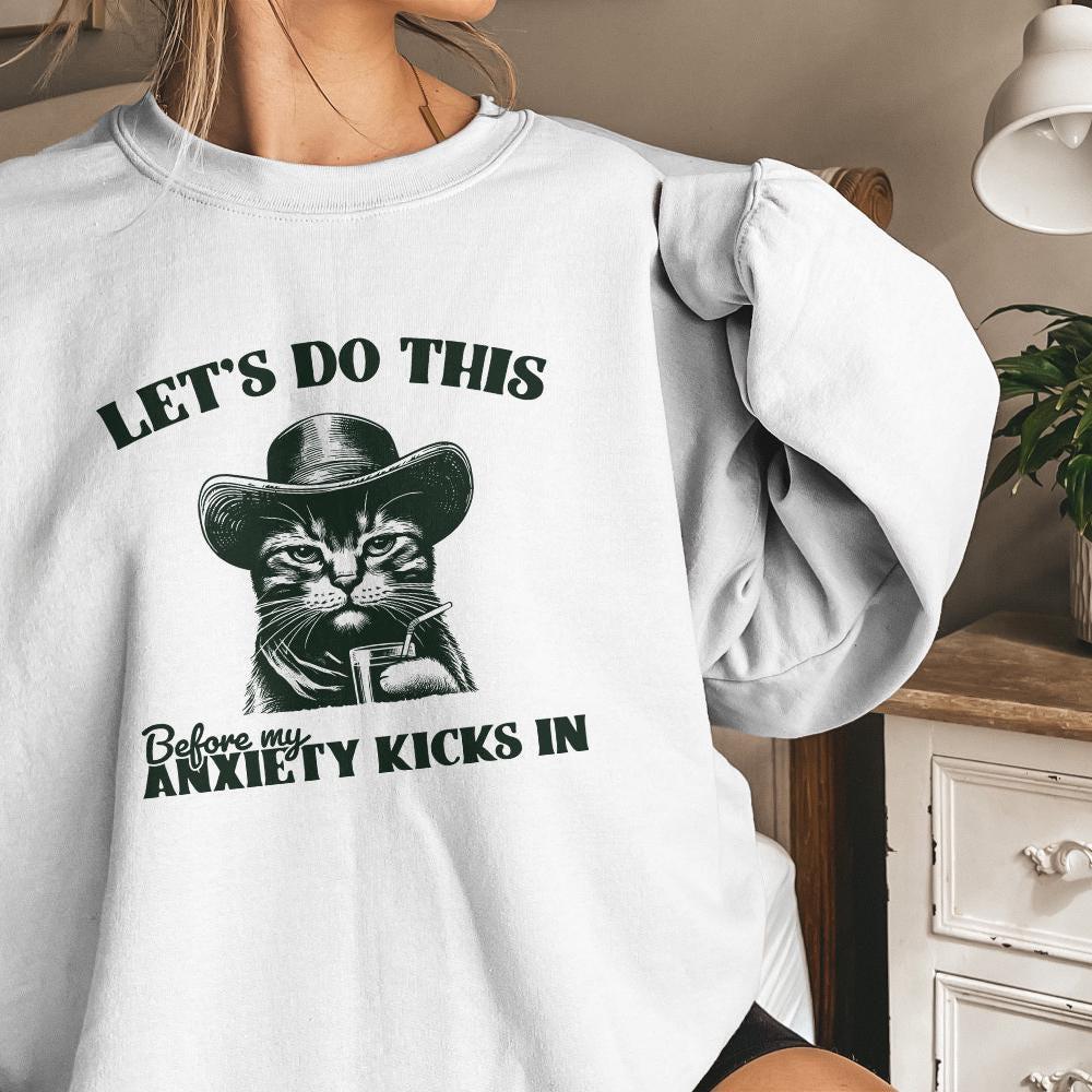 Let's Do This Before Anxiety Kicks In PNG, Funny Anxiety Quote png - 300