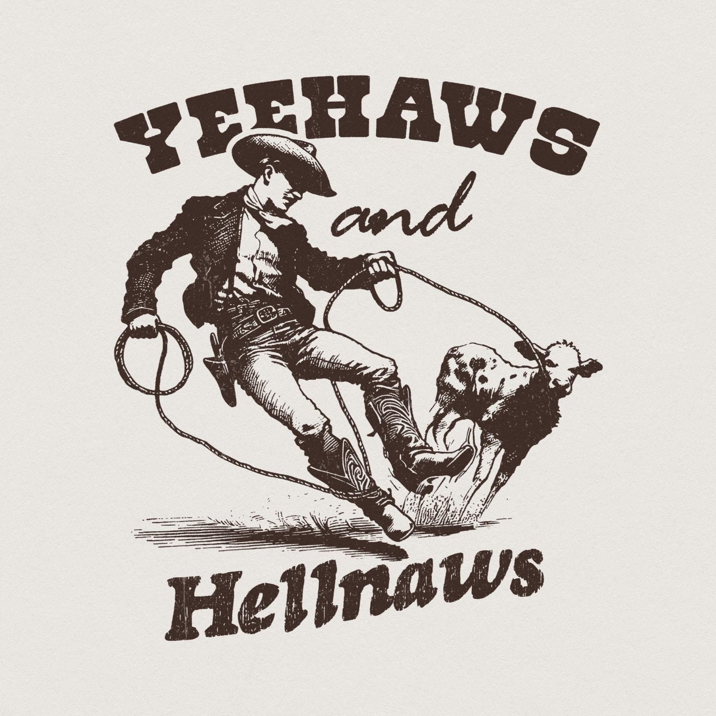 Yeehaws and Hellnaws PNG, Country png - 300 DPI Design for T-Shirt