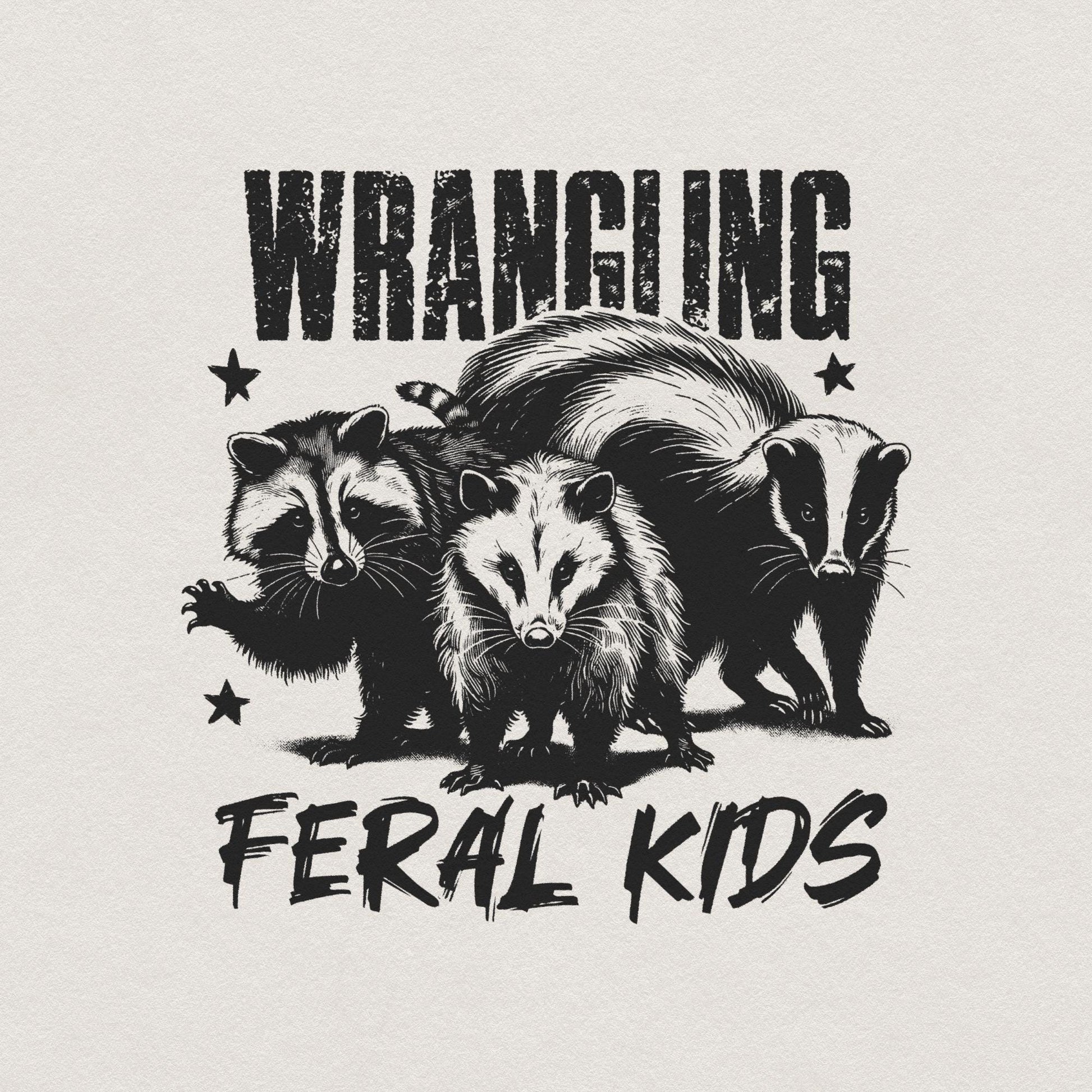 Wrangling Feral Kids PNG Alt 3, Funny Raccoon Kids PNG - 300 DPI Design
