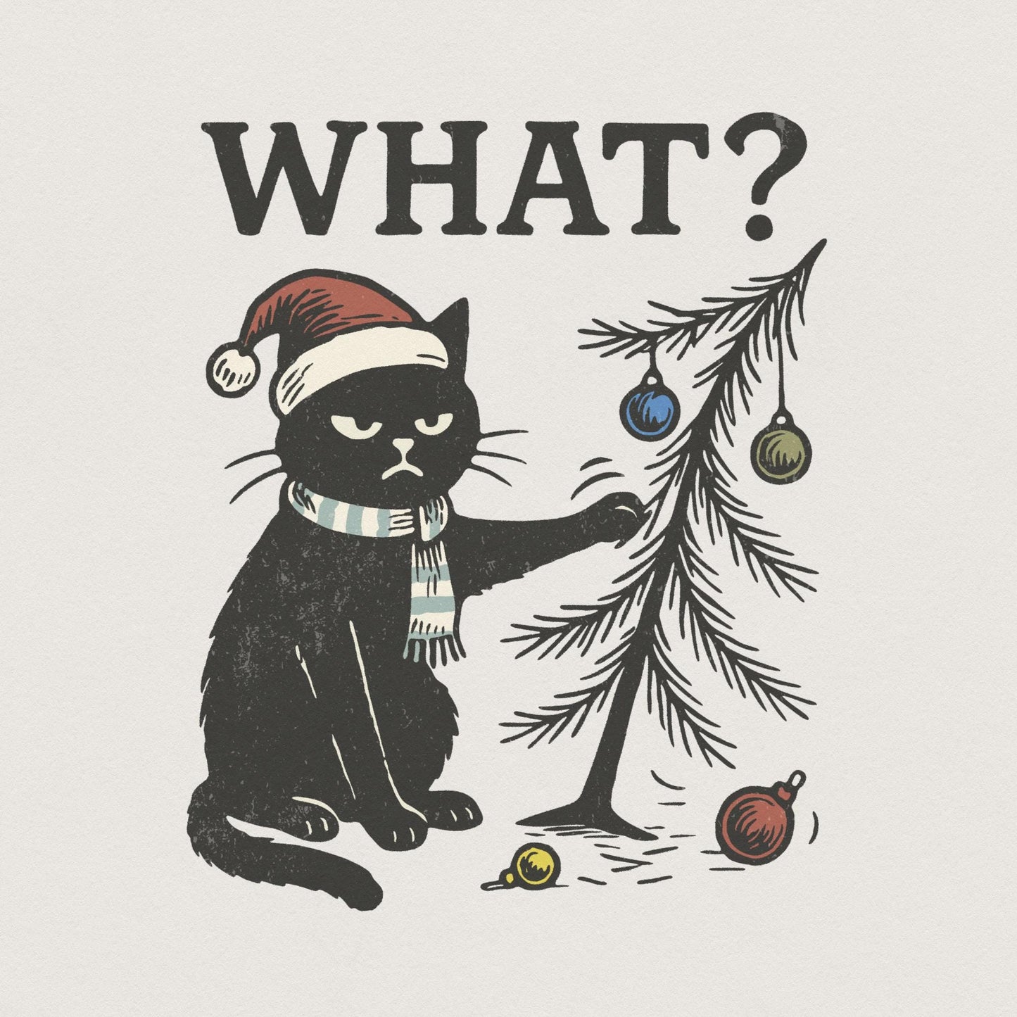What? Cat Christmas PNG, Funny Black Cat Holiday Shirt - 300 DPI Design