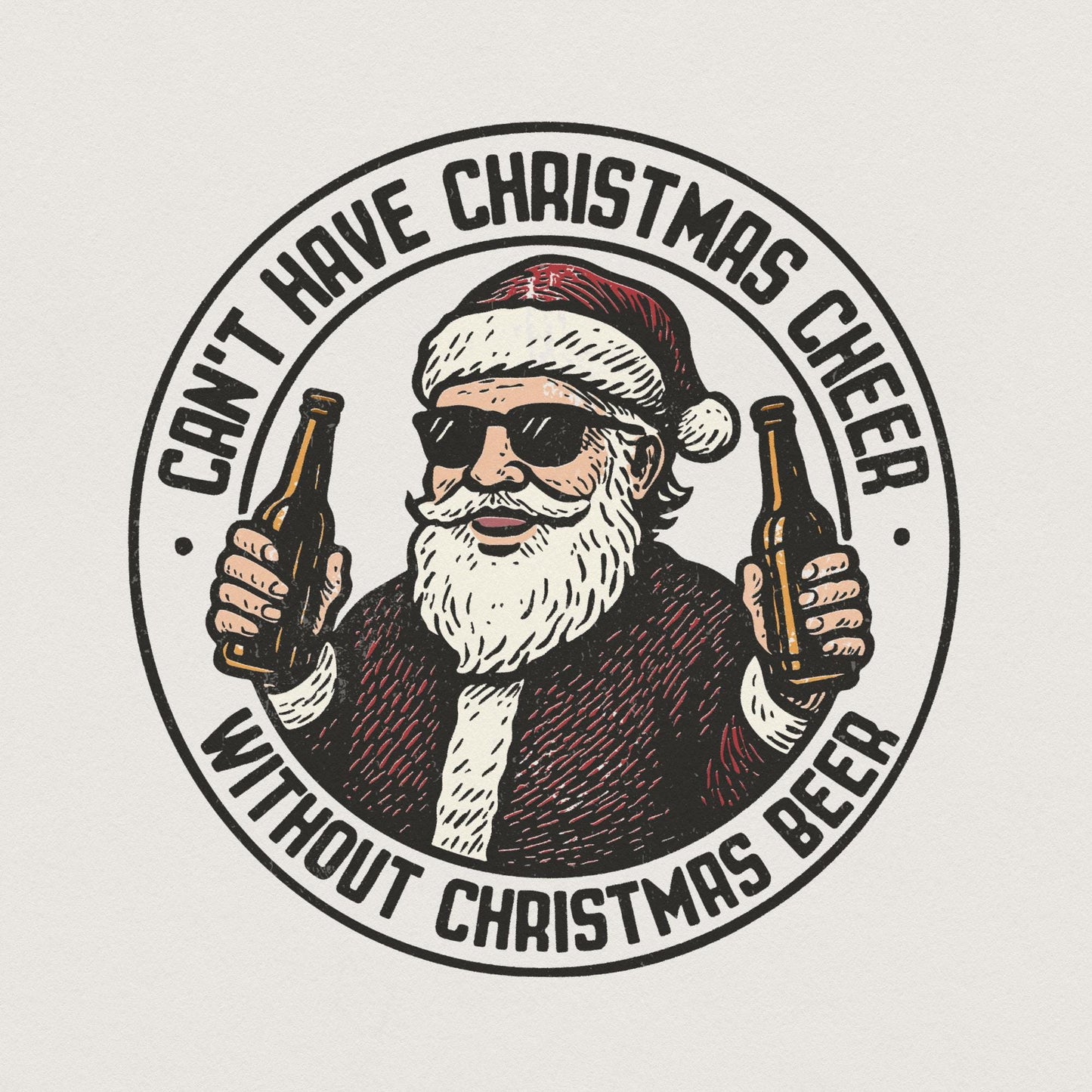 Can’t Have Christmas Cheer Without Christmas Beer PNG, Funny Santa