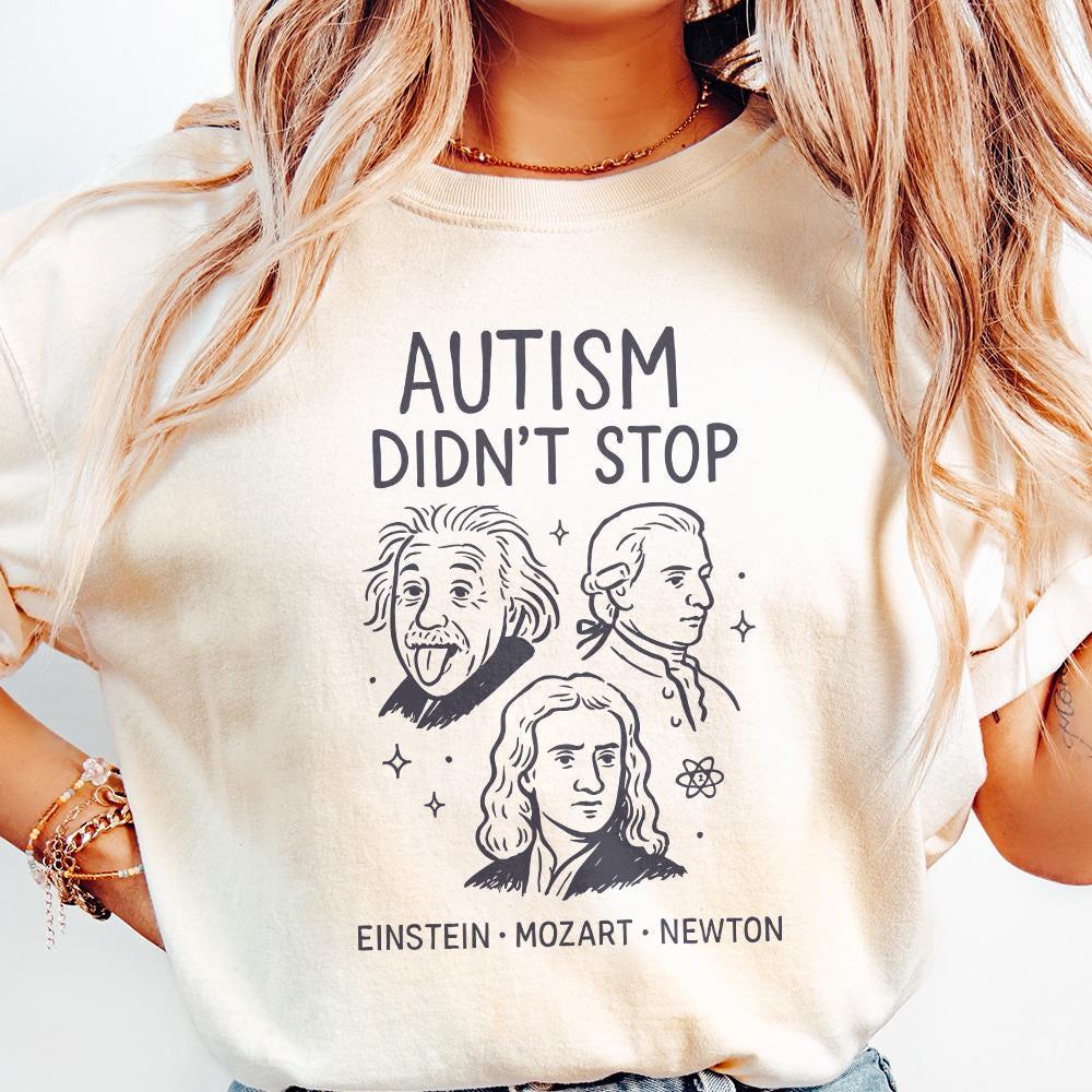Autism Didn't Stop PNG, Inspirational Einstein Mozart Newton PNG - 300