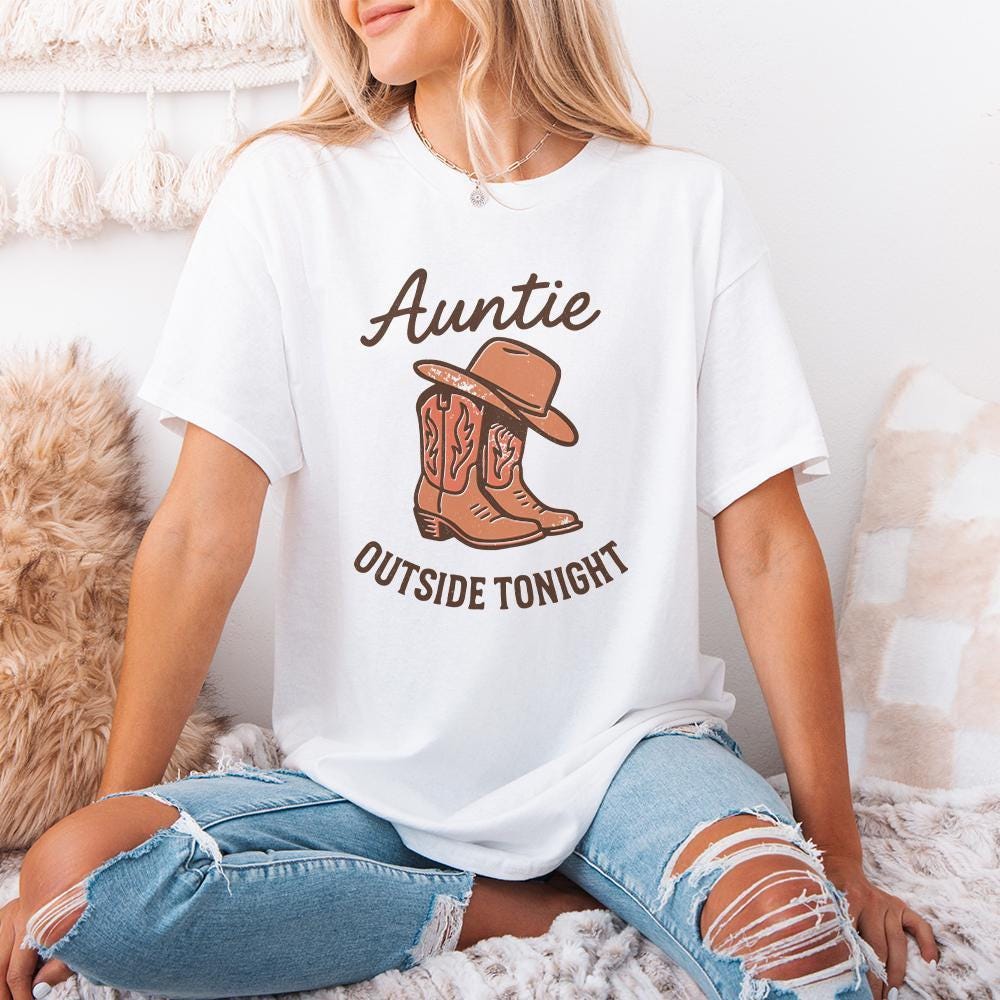 Auntie Outside Tonight PNG, Western Boots PNG - 300 DPI Design for T-Shirt