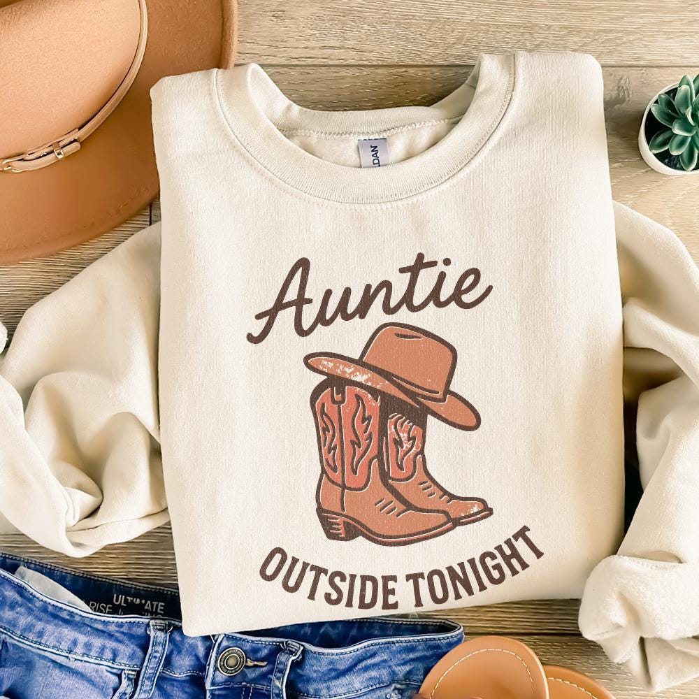 Auntie Outside Tonight PNG, Western Boots PNG - 300 DPI Design for T-Shirt
