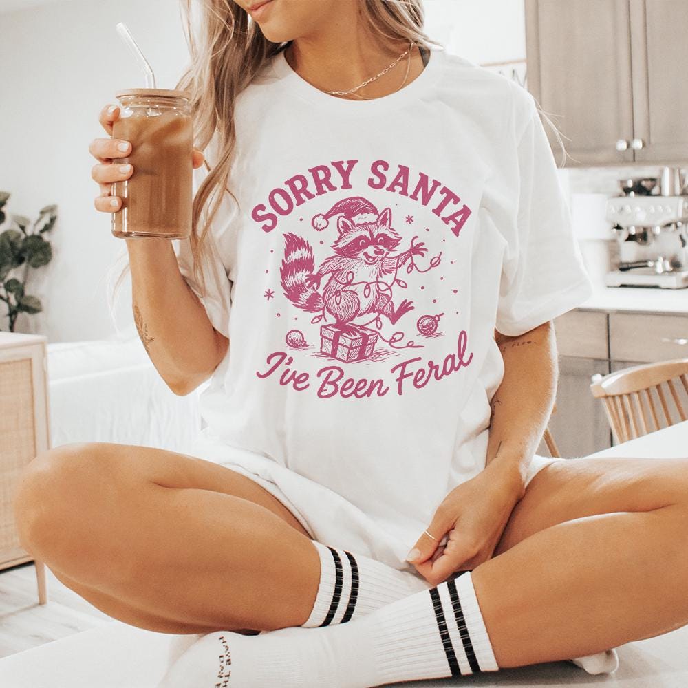 Sorry Santa I’ve Been Feral PNG Christmas Raccoon Funny Holiday Shirt,