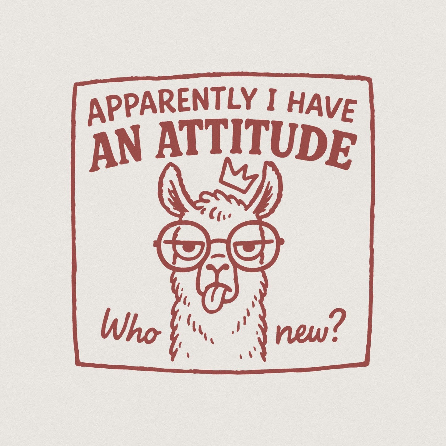 Apparently I Have An Attitude Llama PNG, Funny Attitude Llama Shirt - 300
