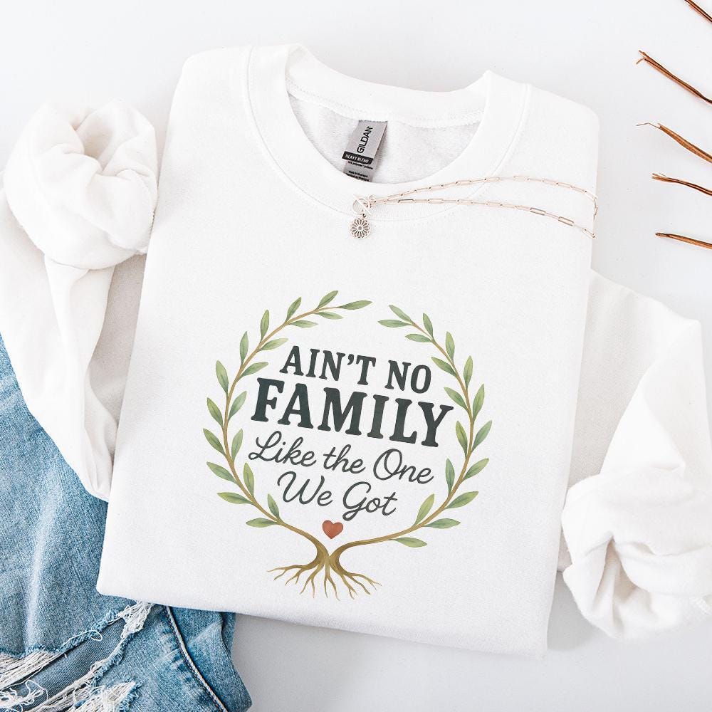 Ain't No Family Like The One We Got PNG, Family Gift - 300 DPI Design for