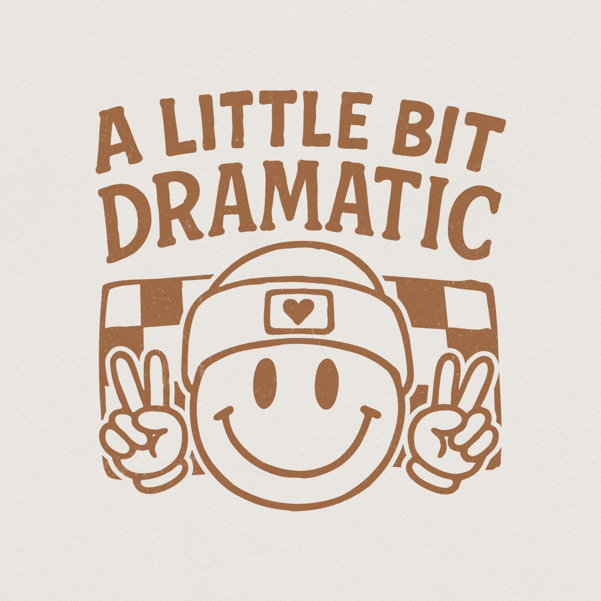 A Little Bit Dramatic Retro PNG, Kids Sublimation - 300 DPI Design for