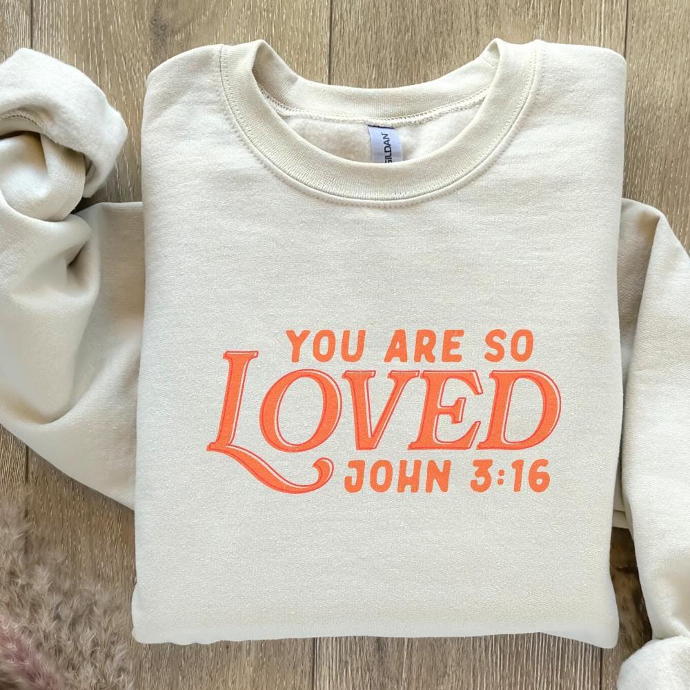 You Are So Loved PNG, Christian Verse - 300 DPI Design for T-Shirt