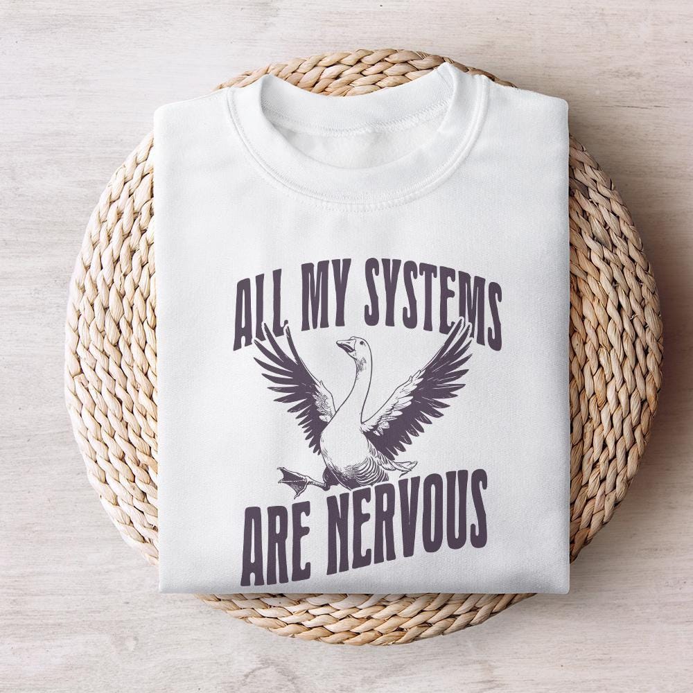 All Of My Systems Are Nervous PNG, Funny Anxiety Humor - 300 DPI Design