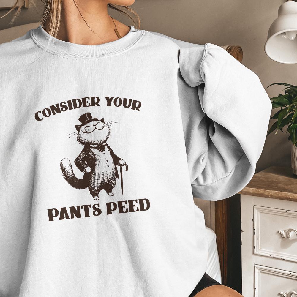 Consider Your Pants Peed PNG, Funny Cat T-Shirt Design - 300 DPI Design