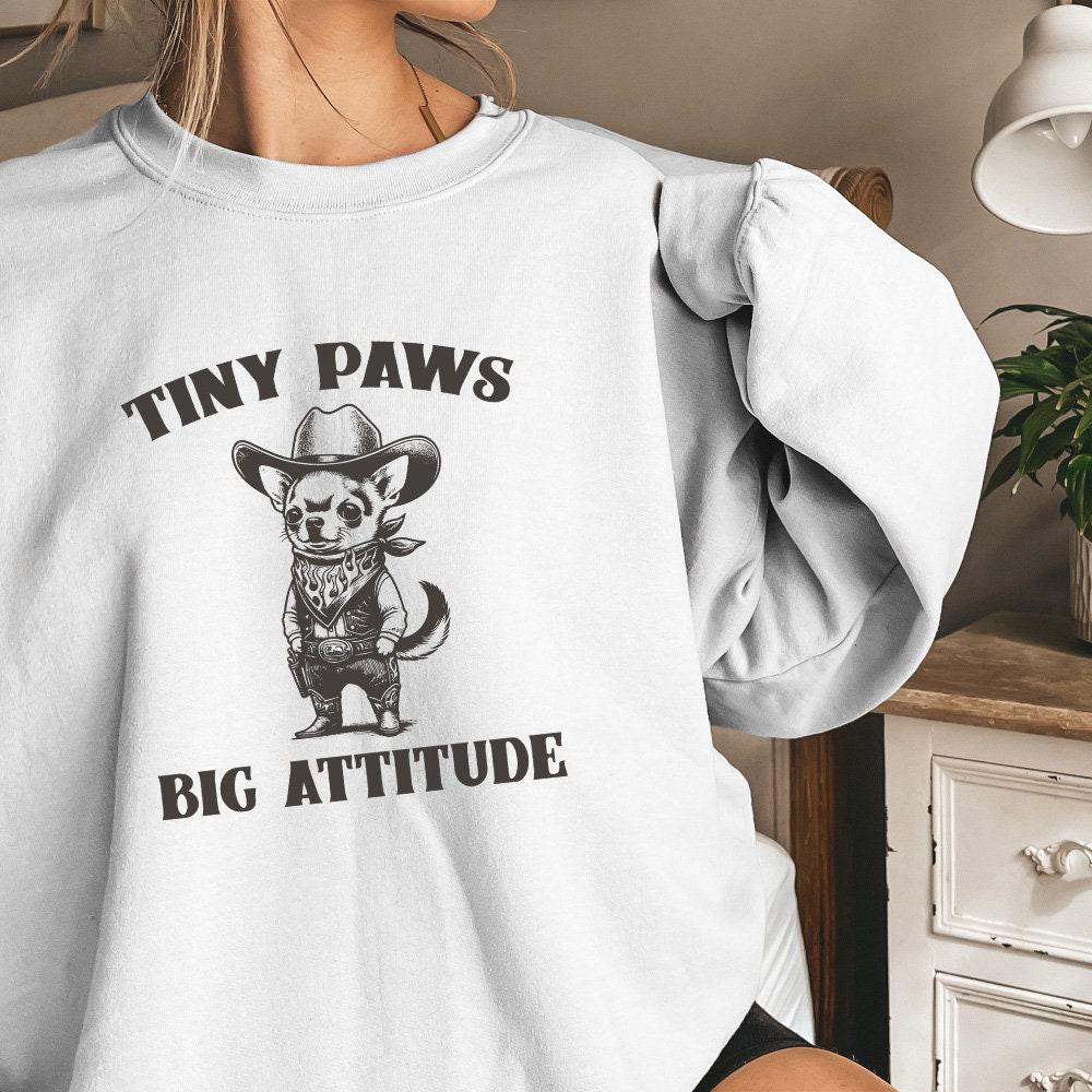 Tiny Paws Big Attitude PNG, Cute Chihuahua Cowboy Clipart - 300 DPI