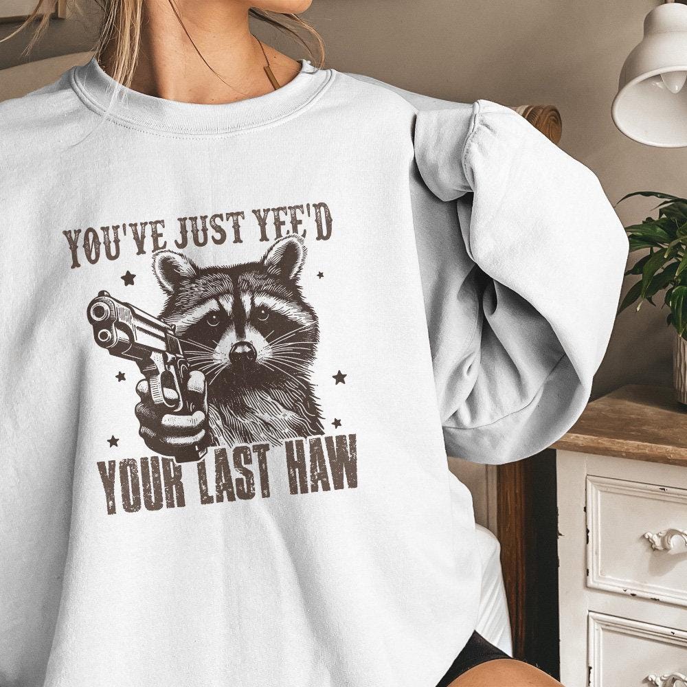 You've Yee'd Your Last Haw PNG, Western Cowboy Png - 300 DPI Design for