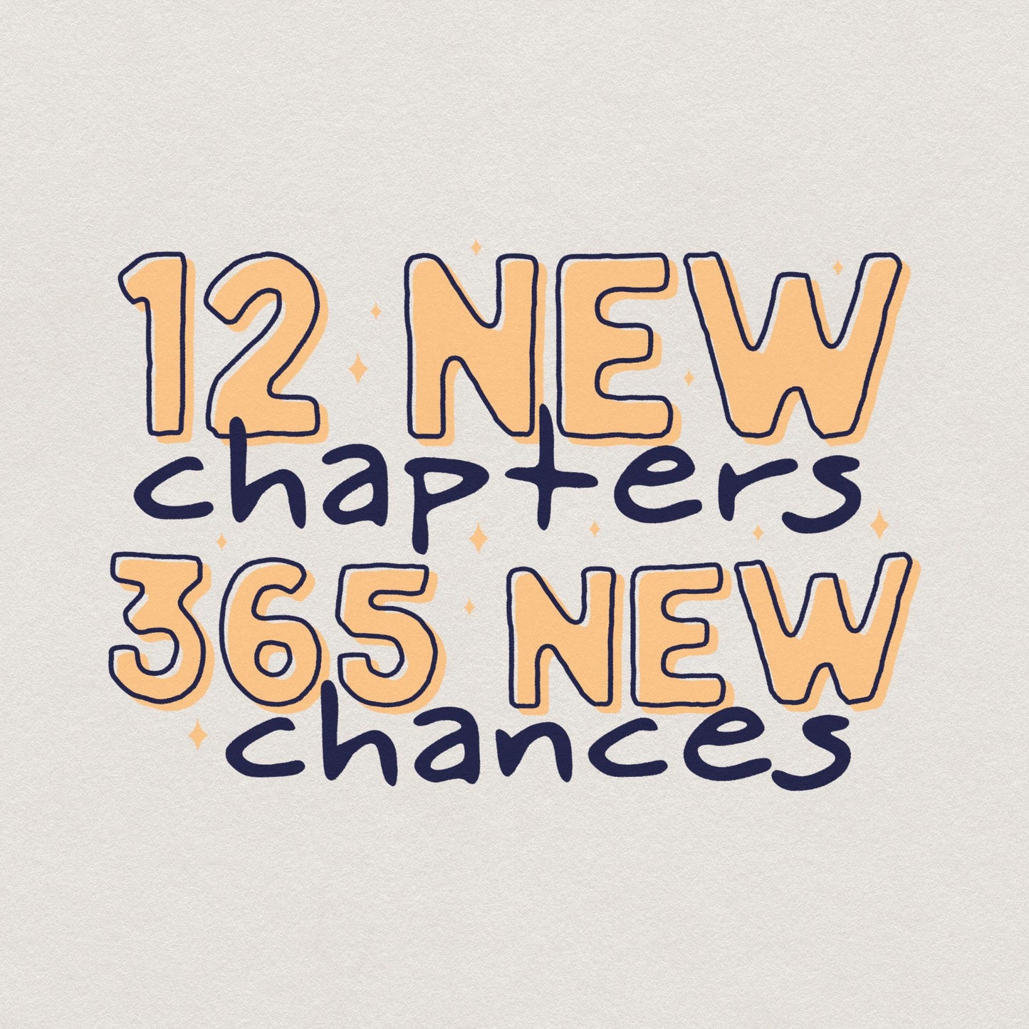 12 New Chapters 365 New Chances PNG, New Year 2025 png - 300 DPI Design