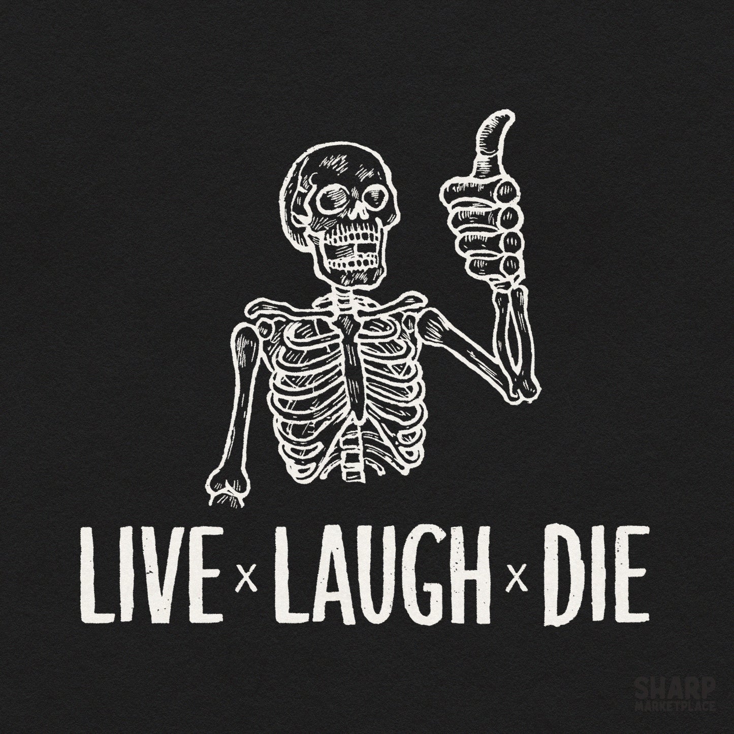 Sarcastic retro horror skeleton design with live laugh die ironic quote for spooky season t-shirts and dark aesthetic decor