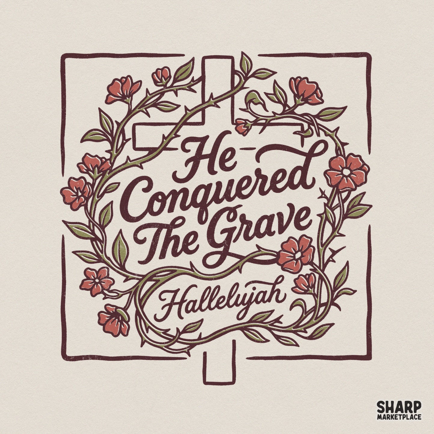 Christian Easter digital design featuring a rustic cross with a crown of thorns and floral accents, reading He Conquered The Grave and Hallelujah.
