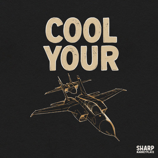 Cool Your Jets retro aviation graphic featuring a military fighter jet design for funny pilot gifts and t-shirts