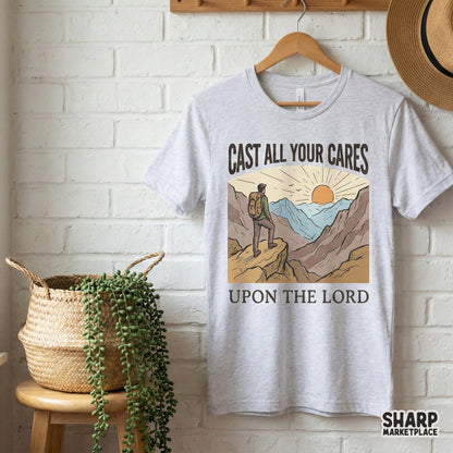 Cast All Your Cares Upon The Lord PNG, Christian Hiking Shirt - 300 DPI