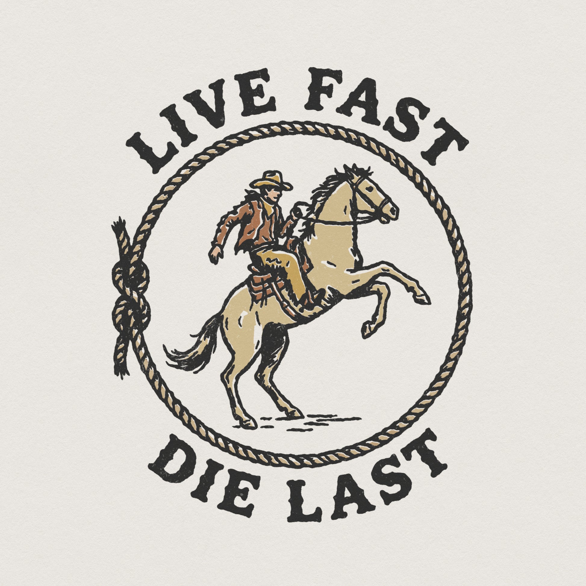 Live Fast Die Last PNG, Cowboy Western Digital Download - 300 DPI Design