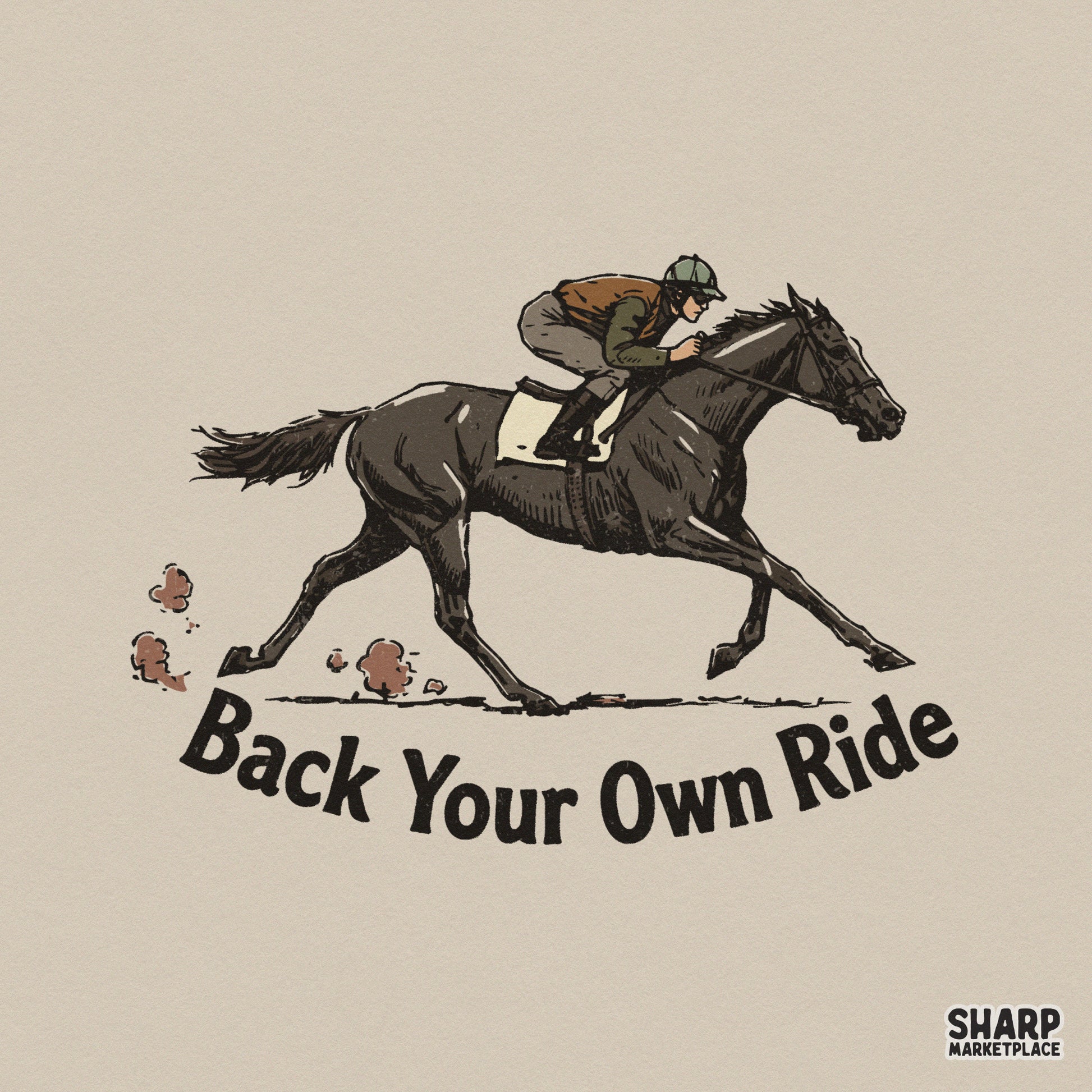 Vintage style horse racing digital design featuring a jockey on a thoroughbred with the arched text Back Your Own Ride for apparel or sublimation.