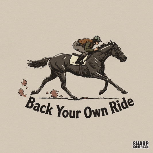 Vintage style horse racing digital design featuring a jockey on a thoroughbred with the arched text Back Your Own Ride for apparel or sublimation.