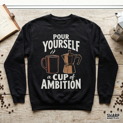 Retro coffee pot design featuring funny Pour Yourself A Cup Of Ambition quote for coffee lovers and shirt printing