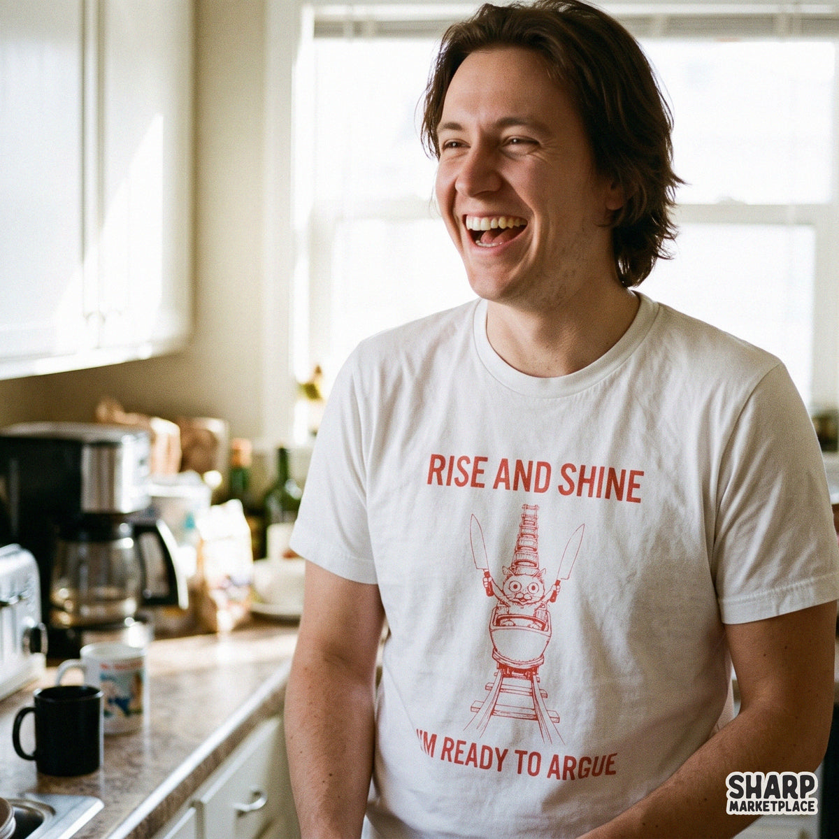 Rise and Shine I'm Ready to Argue Funny PNG Shirt