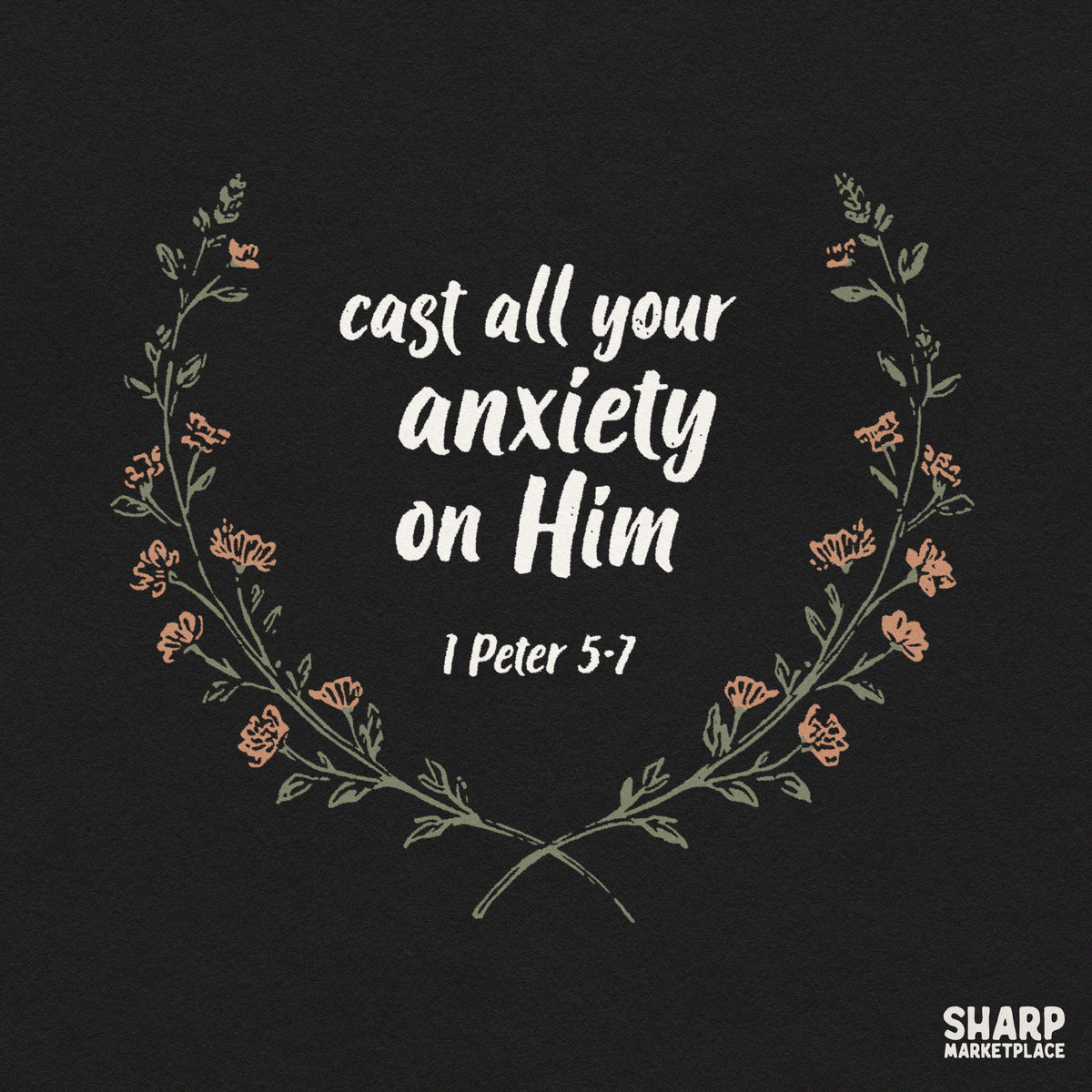 Fall Bible verse PNG design with Cast All Your Anxiety On Him scripture floral art for Christian shirts and gifts