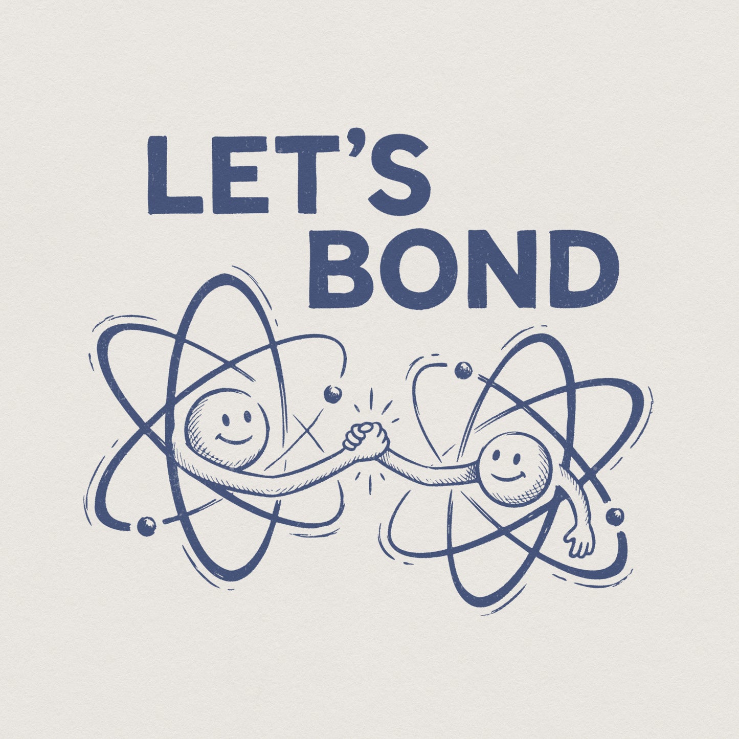 Let's Bond PNG, Science Shirt PNG Download - 300 DPI Design for T-Shirt