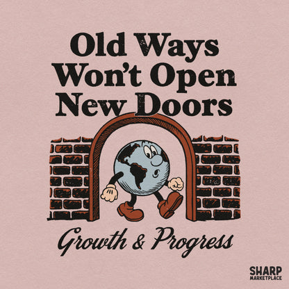 Retro walking earth cartoon with Old Ways Won't Open New Doors quote, perfect sublimation PNG design for trendy shirts