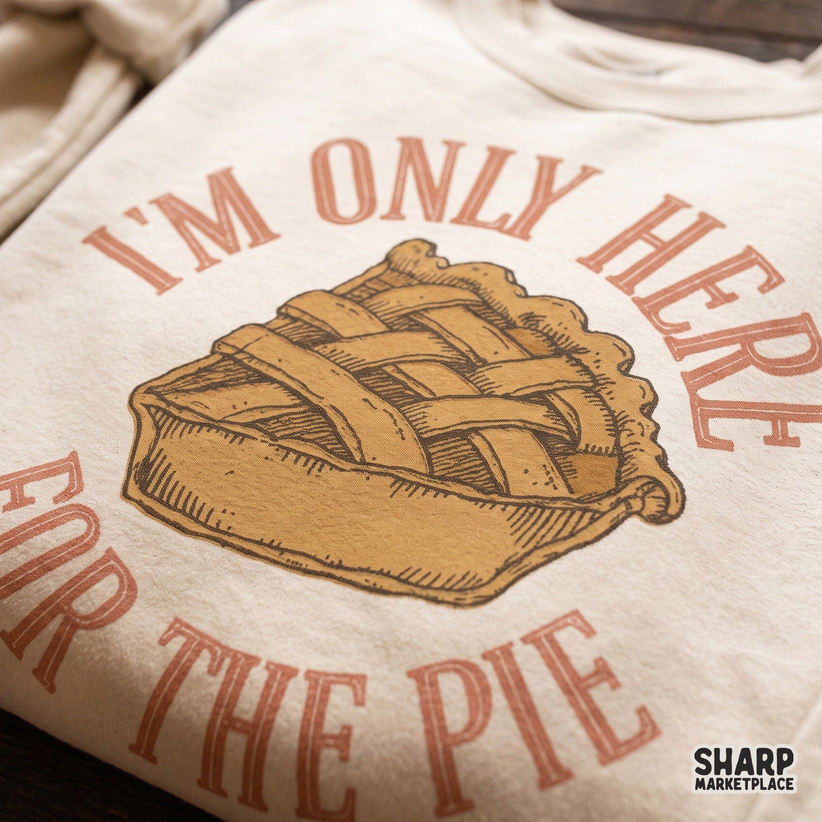 Funny I'm Only Here For The Pie retro lattice pie art PNG for Thanksgiving apparel and autumn sublimation crafts
