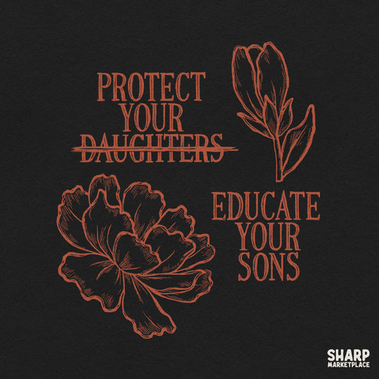 Retro feminist floral illustration featuring Protect Your Daughters Educate Your Sons quote for t-shirts and apparel