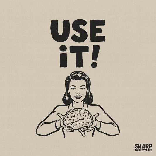 Retro black and white line art design featuring a woman holding a brain with the text Use It! in distressed typography for sublimation printing.